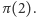 π(2). 