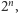 2n, 