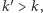 |k′> k,