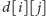 d[i][ j] 