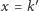 x = k′