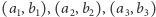 |(a1,b1),(a2,b2),(a3,b3) 