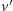 ′ v