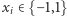 |x ∈{ −1,1} i 