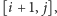 |[i + 1, j], 