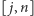 |[ j,n] 