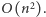 O(n2). 