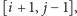 [i + 1, j− 1], 