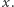 x.