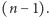 |(n− 1).