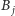 |B j 