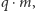 |q⋅m,