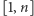 |[1,n] 