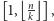 [1, | ⌊n⌋], k