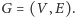 |G = (V ,E). 