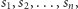 |s,s ,...,s, 1 2 n 
