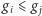 |gi⩽ g j 