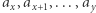 a ,a ,...,a x x+1 y 