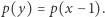 p(y) = p(x −1).