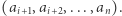 |(a ,a ,...,a ). i+1 i+2 n