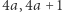|4a,4a + 1 