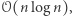 𝒪(n log n),