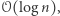 𝒪(log n), 