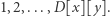 [x][y]. 1,2,...,D 