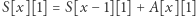 S[x][1] = S[x − 1][1] +A[x][1] 