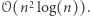  2 |𝒪(n log(n)).