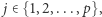  j ∈{1,2,...,p},