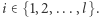i∈ {1,2,...,l}.