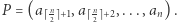 |P = (a n ,a n ,...,a ). 2 +1 2 +2 n