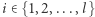 |i∈{1,2,...,l} 