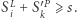  L ′P S i + Sk ⩾ s.