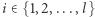 i∈ {1,2,...,l} 