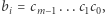 bi = cm−1 ...c1c0,