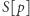 S[p] 