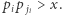 | pipj i > x.