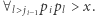 |∀lA j pipl > x. i 1