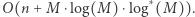 ⋅log(M)⋅log∗(M)).O(n 
