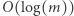 | O(log(m)) 