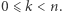 |0⩽ k < n. 