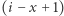 (i− x + 1) 