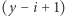 (y − i + 1) 