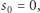 s | = 0, 0 