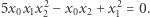 |5x x x2− x x + x2 = 0. 0 1 2 0 2 1 