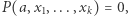|P(a,x ,...,x ) = 0, 1 k 