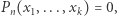 |Pn(x1,...,xk) = 0, 