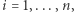 |i = 1,...,n, 